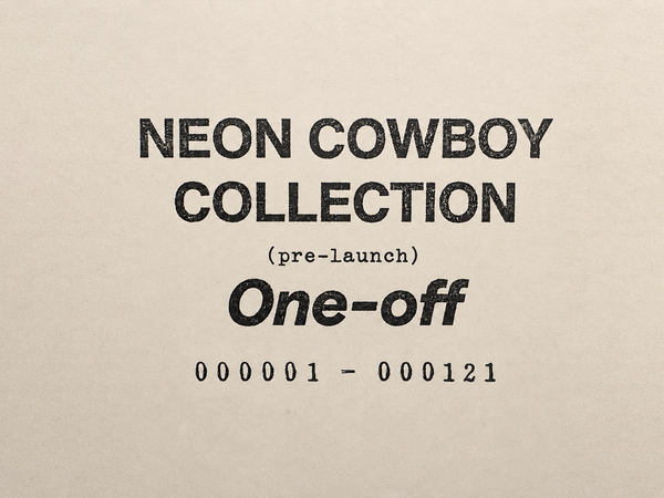 The Neon Cowboy Collection (NCC) Pre-Launch Collection - Explained